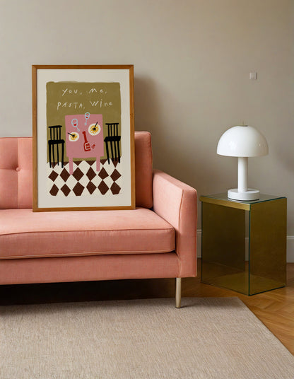 You, Me, Pasta, Wine | Dining Room Print | UNFRAMED