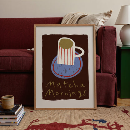 Matcha Mornings | Matcha Print | UNFRAMED