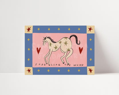 Ride Like The Wind | Horse Print | UNFRAMED