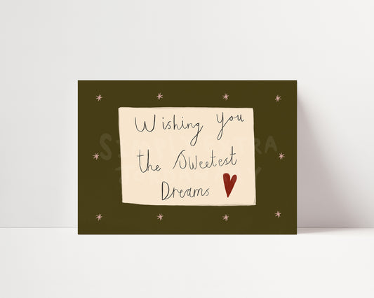 Wishing You The Sweetest Dreams | Handwritten Print | UNFRAMED