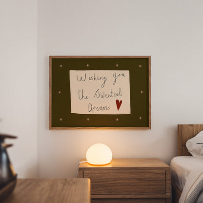 Wishing You The Sweetest Dreams | Handwritten Print | UNFRAMED
