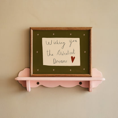 Wishing You The Sweetest Dreams | Handwritten Print | UNFRAMED