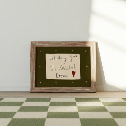 Wishing You The Sweetest Dreams | Handwritten Print | UNFRAMED