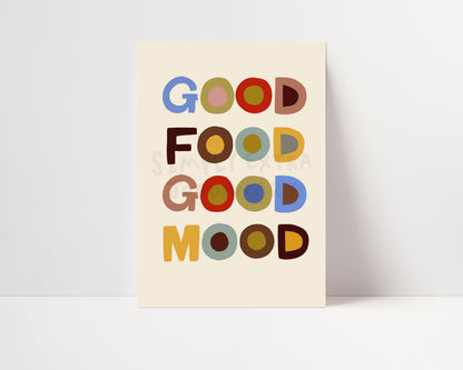 Good Food Good Mood | UNFRAMED