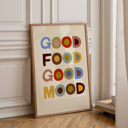 Good Food Good Mood | UNFRAMED