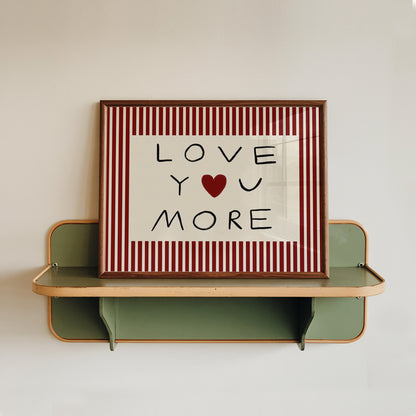 Love You More | UNFRAMED