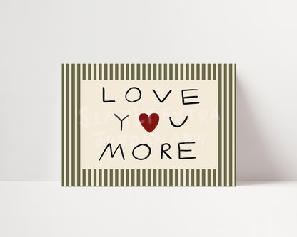 Love You More | UNFRAMED