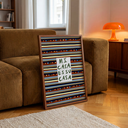Mi Casa Es Su Casa | Striped Print | UNFRAMED