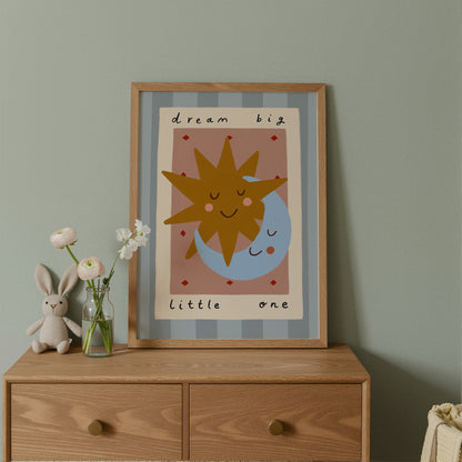 Dream Big Little One | Sun and Moon Print | UNFRAMED