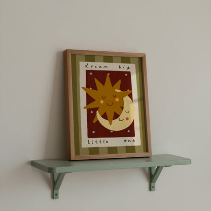 Dream Big Little One | Sun and Moon Print | UNFRAMED
