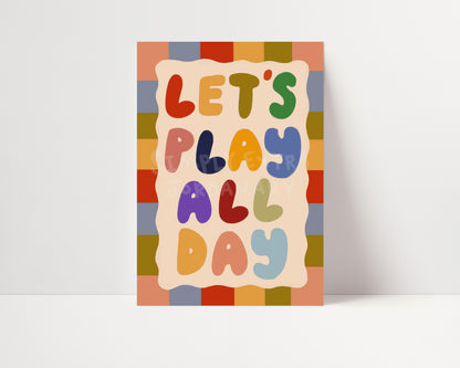 Let's Play All Day | Playful Print |