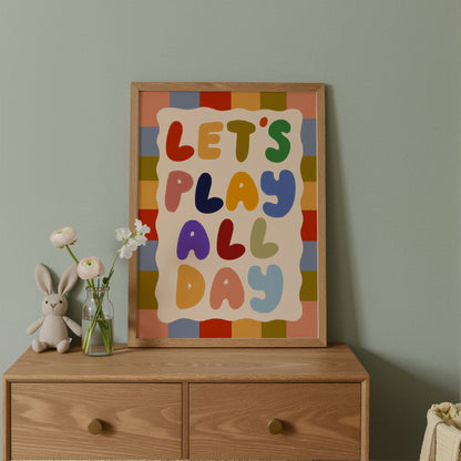 Let's Play All Day | Playful Print |