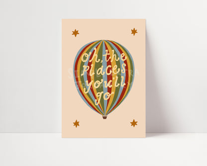 Oh The Places You'll Go | Hot Air Balloon Print | UNFRAMED