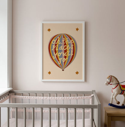Oh The Places You'll Go | Hot Air Balloon Print | UNFRAMED