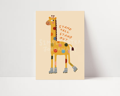 Stand Tall Stand Out | Giraffe Affirmation Print | UNFRAMED