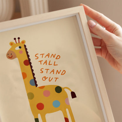 Stand Tall Stand Out | Giraffe Affirmation Print | UNFRAMED