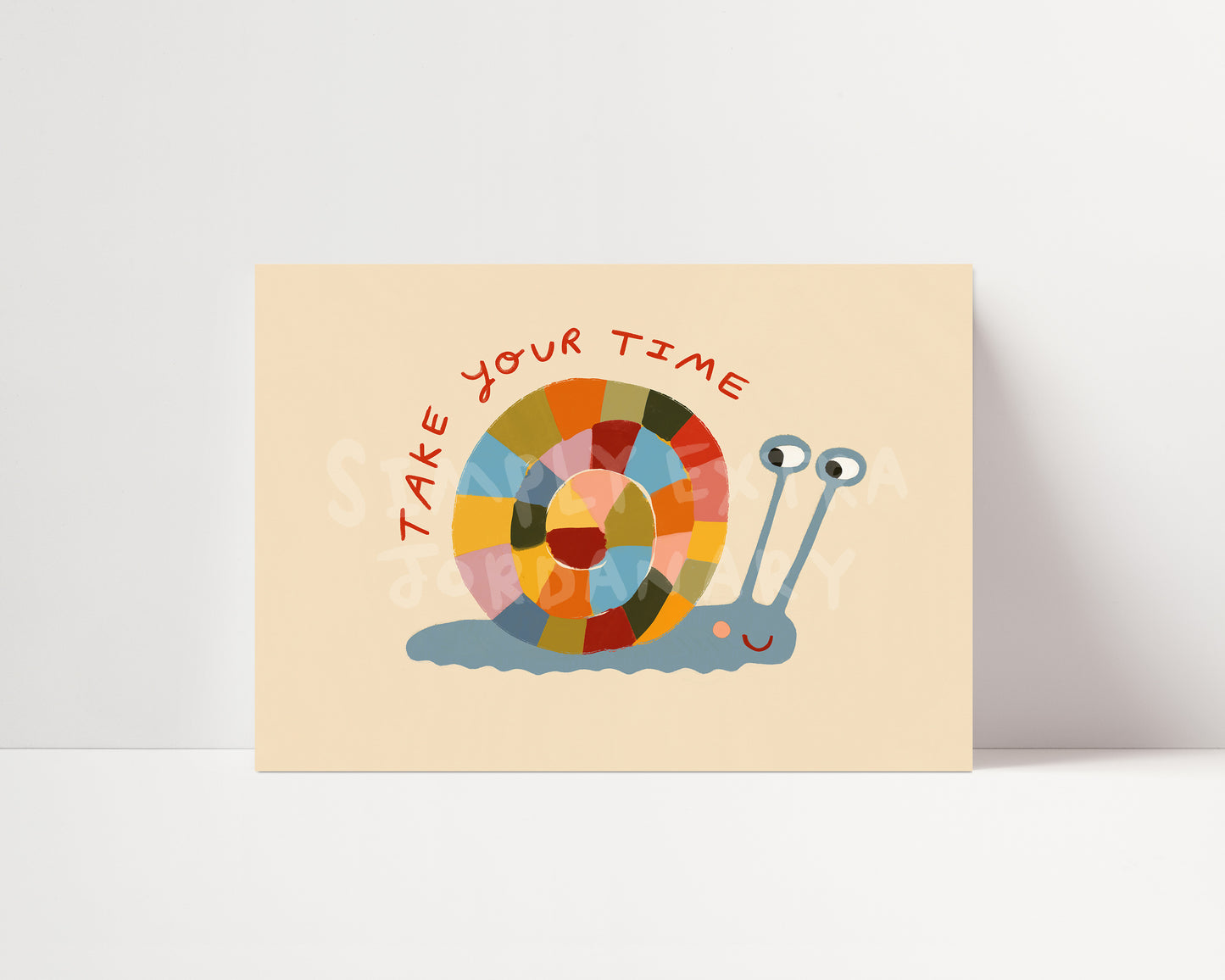 Take Your Time | Snail Affirmation Print | UNFRAMED