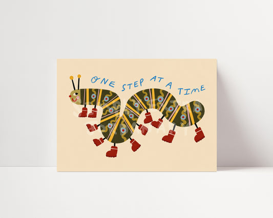 One Step At A Time | Caterpillar Affirmation Print | UNFRAMED