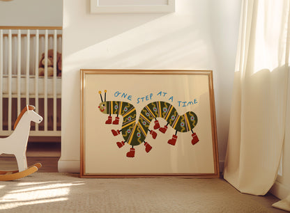One Step At A Time | Caterpillar Affirmation Print | UNFRAMED