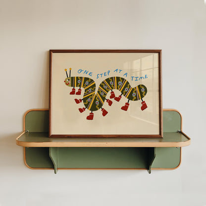 One Step At A Time | Caterpillar Affirmation Print | UNFRAMED