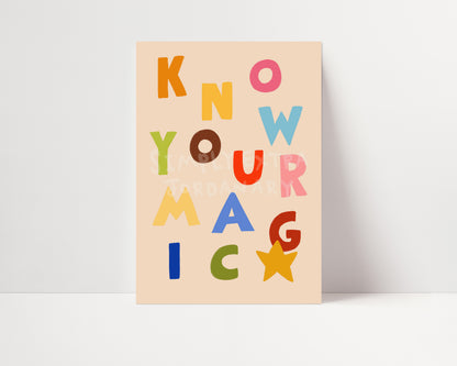 Know Your Magic | Kids Affirmation Print | UNFRAMED