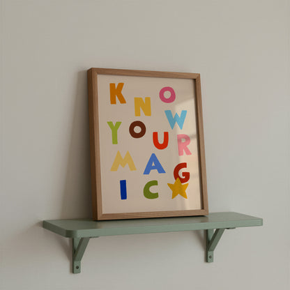 Know Your Magic | Kids Affirmation Print | UNFRAMED