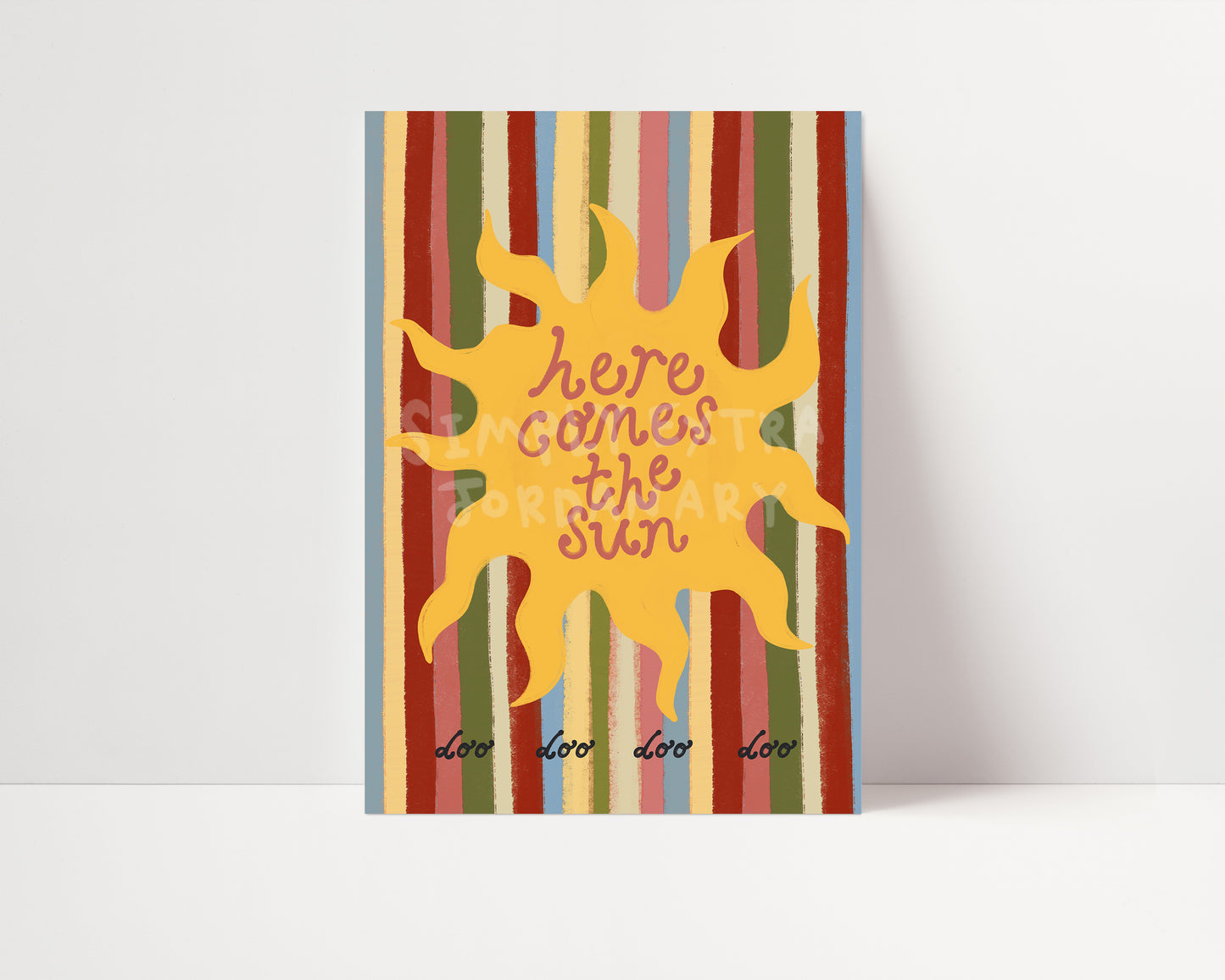 Here Comes The Sun | Sun Print | UNFRAMED