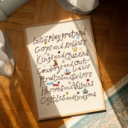 Let's Play Pretend | Playroom Print | UNFRAMED