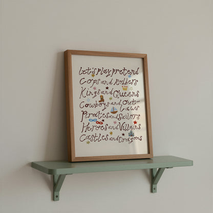 Let's Play Pretend | Playroom Print | UNFRAMED
