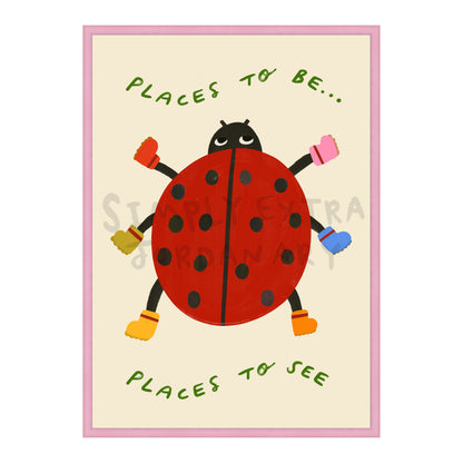 Places To Be Print
