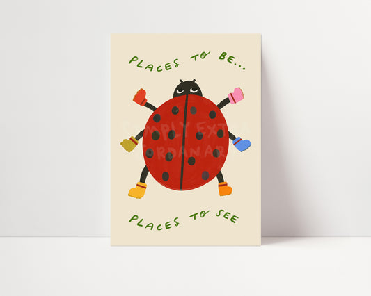 Places To Be | Ladybird Print | UNFRAMED