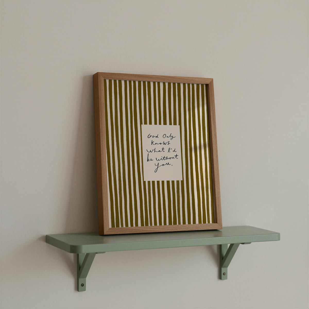 What I'd Be Without You | Stripe Print | UNFRAMED
