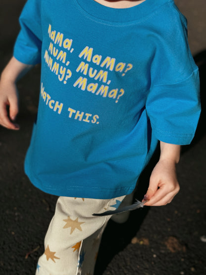 Mama, Watch This | Children's Graphic T-shirt