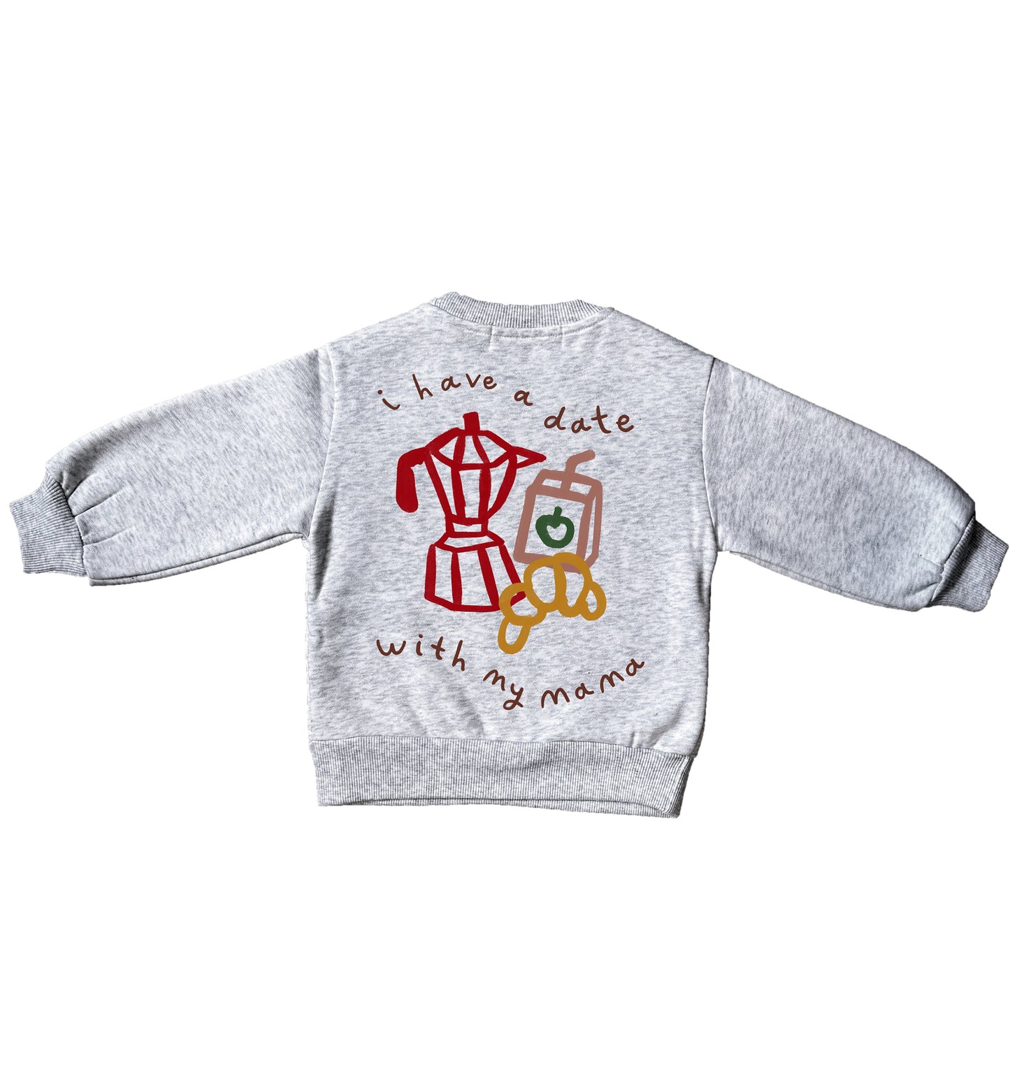 I Have A Date With Mama | Children's Sweatshirt | Grey